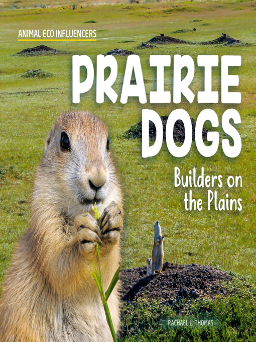 Title details for Prairie Dogs by Rachael L. Thomas - Available